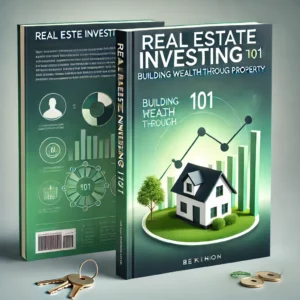 Read more about the article Real Estate Investing 101