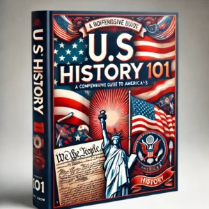 Read more about the article U.S. History 101